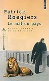 Le Mal Du Pays: Autobiographie De La Belgique