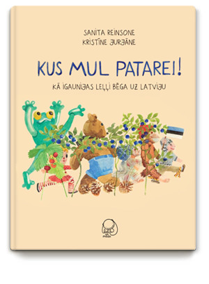 KUS MUL PATAREI! Kā Igaunijas leļļi bēga uz Latviju (Hardcover)