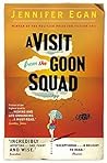 A Visit from the Goon Squad by Jennifer Egan