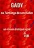 Gaby ou l'échange de servitude