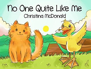 No One Quite Like Me: A children's bedtime rhyming picture book for preschool kids ages 2-4 (Kindle Edition)
