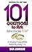 101 Questions to Ask Before...