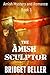 Amish Mysteries: The Amish Sculptor (An Amish Mystery and Romance Series Book 3)