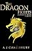The Dragon Fights (A Dragon...