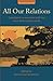 All Our Relations: GreenSpirit connections with the more-than-human world (GreenSpirit Book Series)