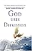 God Uses Depression