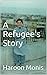 A Refugee's Story
