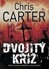 Dvojitý kříž by Chris         Carter