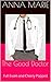 The Good Doctor: Full Exam and Cherry Popped (Dirty Doctors Book 2)