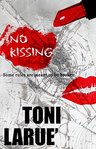 No Kissing: An Urban Thriller (Kindle Edition)