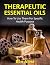 THERAPEUTIC ESSENTIAL OILS:...