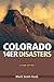 Colorado 14er Disasters