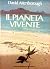 Il pianeta vivente