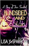 BLINDSIDED & Ambu...