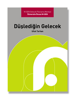 Düşlediğin Gelecek