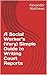 A Social Worker’s (Very) Simple Guide to Writing Court Reports
