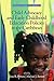 Child Advocacy and Early Childhood Education Policies in the ... by Ilene R. Berson