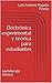 Electrónica experimental y teórica para estudiantes: bachillerato técnico (Educación técnica nº 1) (Spanish Edition)
