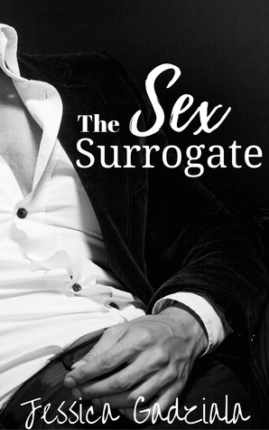 The Sex Surrogate (The Surrogate, #1)