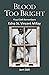Blood Too Bright: Floyd Del...