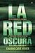 La red oscura (Actualidad) (Spanish Edition)