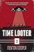 Time Looter: Episode Two