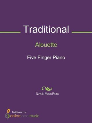 Alouette Sheet Music (French Edition)