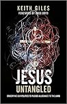 Jesus Untangled: Crucifying Our Politics to Pledge Allegiance to the Lamb