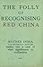 The folly of recognising Red China