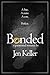 Bonded by Jen Keller