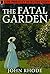 The Fatal Garden: A Dr. Priestley Detective Story
