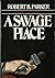 A Savage Place (Spenser, #8)