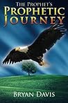 A Prophet's Prophetic Journey