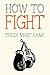 How to Fight (Mindfulness Essentials Book 6)