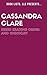 Cassandra Clare Series Read...