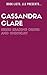 Cassandra Clare Series Reading Order and Checklist