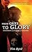 From Grief To Glory by Tim Bird