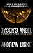 Dyson's Angel: Episode 1: M...