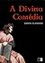 A Divina Comédia by Dante Alighieri A Divina Comédia by Dante Alighieri