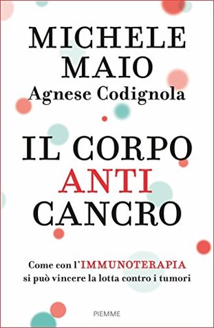 Il corpo anticancro (Kindle Edition)