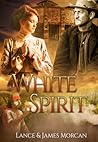 White Spirit by Lance Morcan