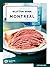 Glutton Guide Montreal: The Hungry Traveler's Guidebook (2017 Edition)