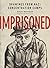 Imprisoned: Drawings from Nazi Concentration Camps