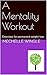 Mentality Workout: Inner exercises for permanent weight loss