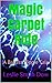 Magic Carpet Ride (Badass H...
