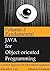 Java For Object Oriented Programming: Object Oriented Design using Java