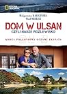 Dom w Ulsan, czyl...