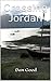 Crossing Jordan (Crossing Series Book 1)