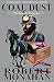 Coal Dust (The Kentucky Chr...