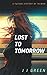 Lost to Tomorrow